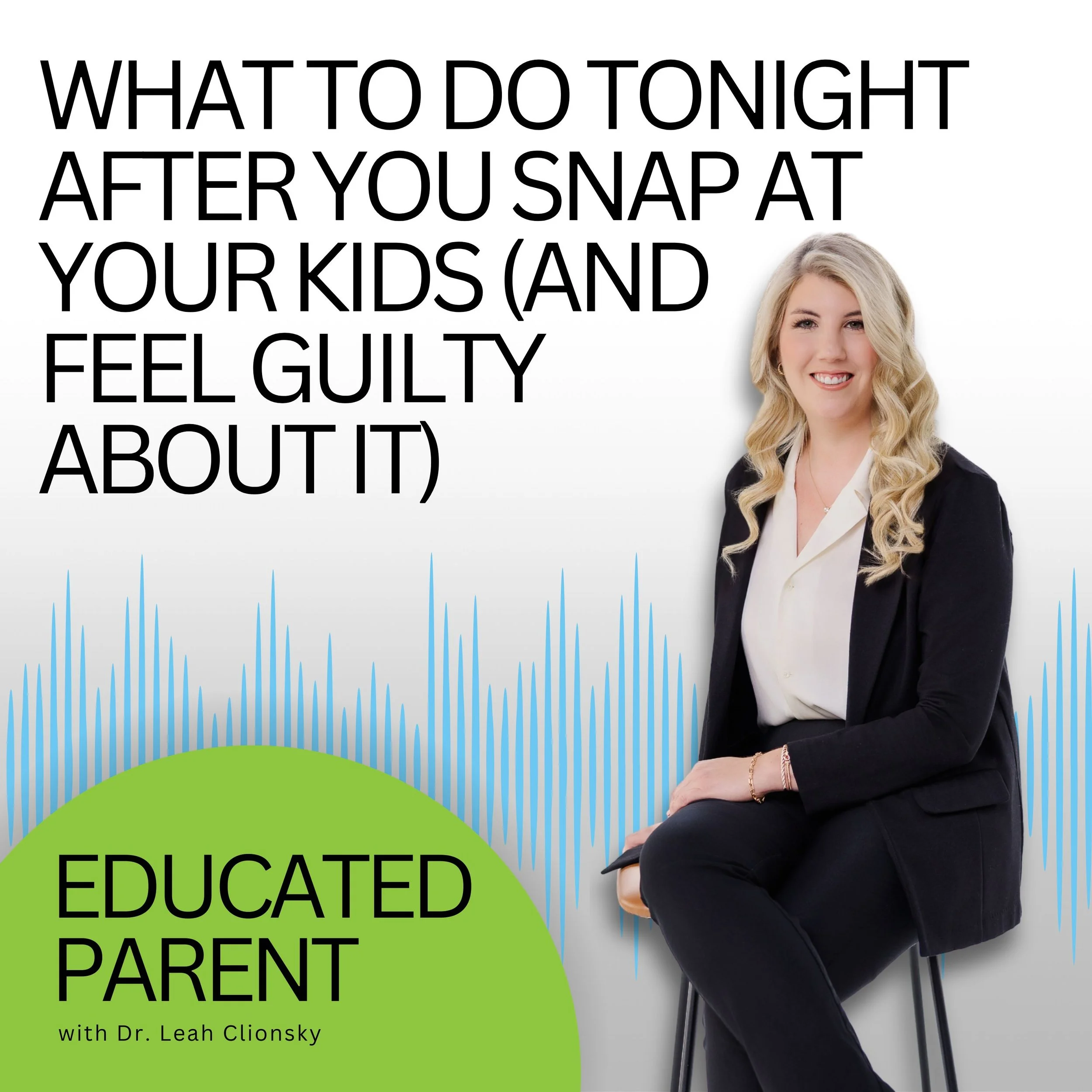 What to Do Tonight After You Snap at Your Kids (And Feel Guilty About It)