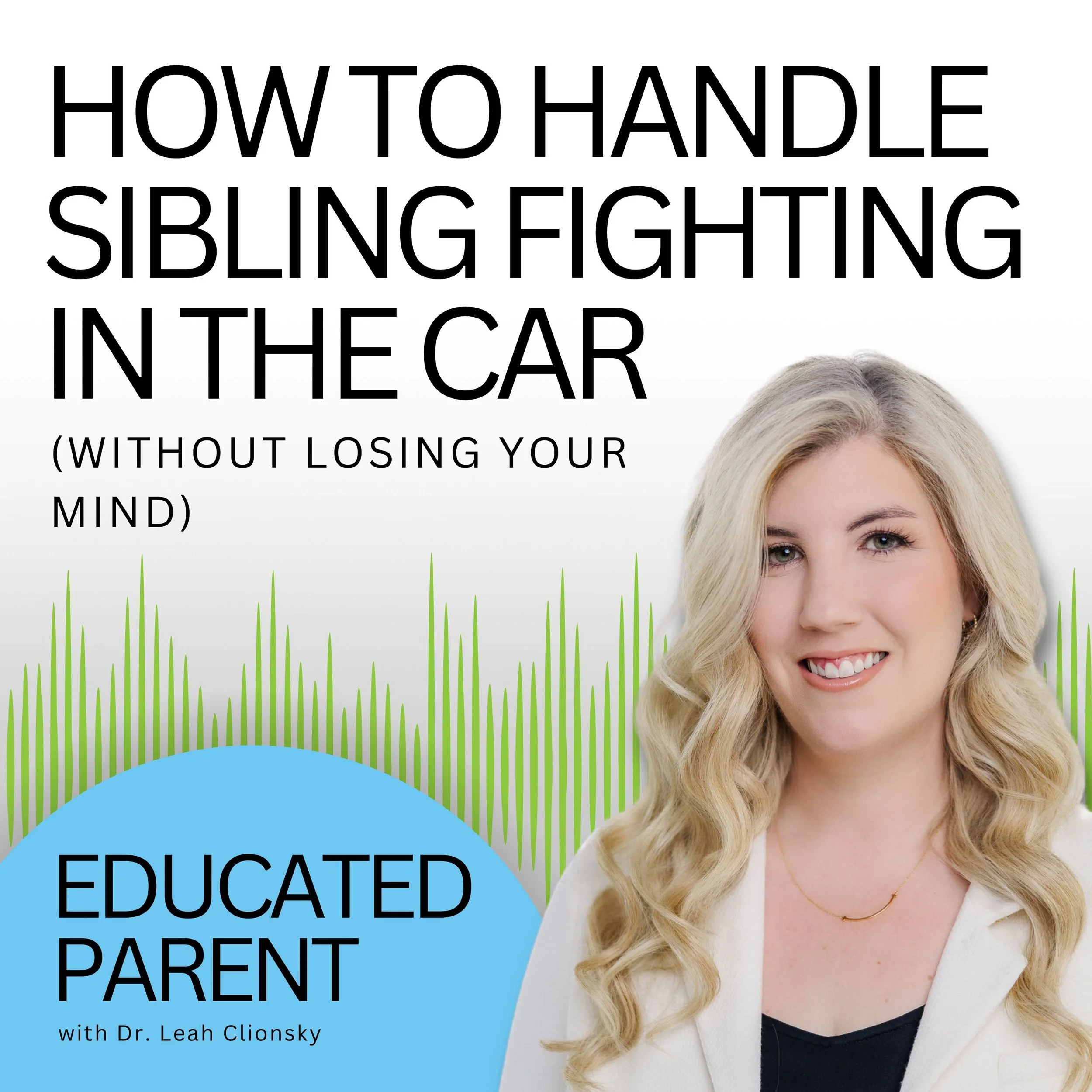 How to Handle Sibling Fighting in the Car (Without Losing Your Mind)