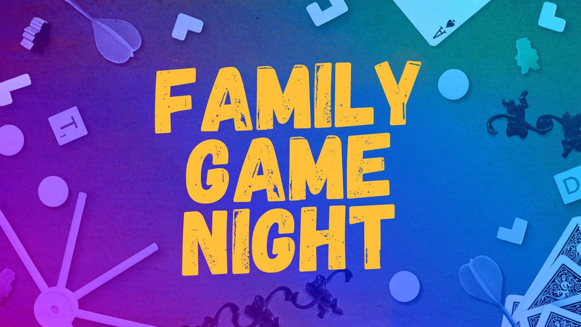 FAMILY GAME NIGHT