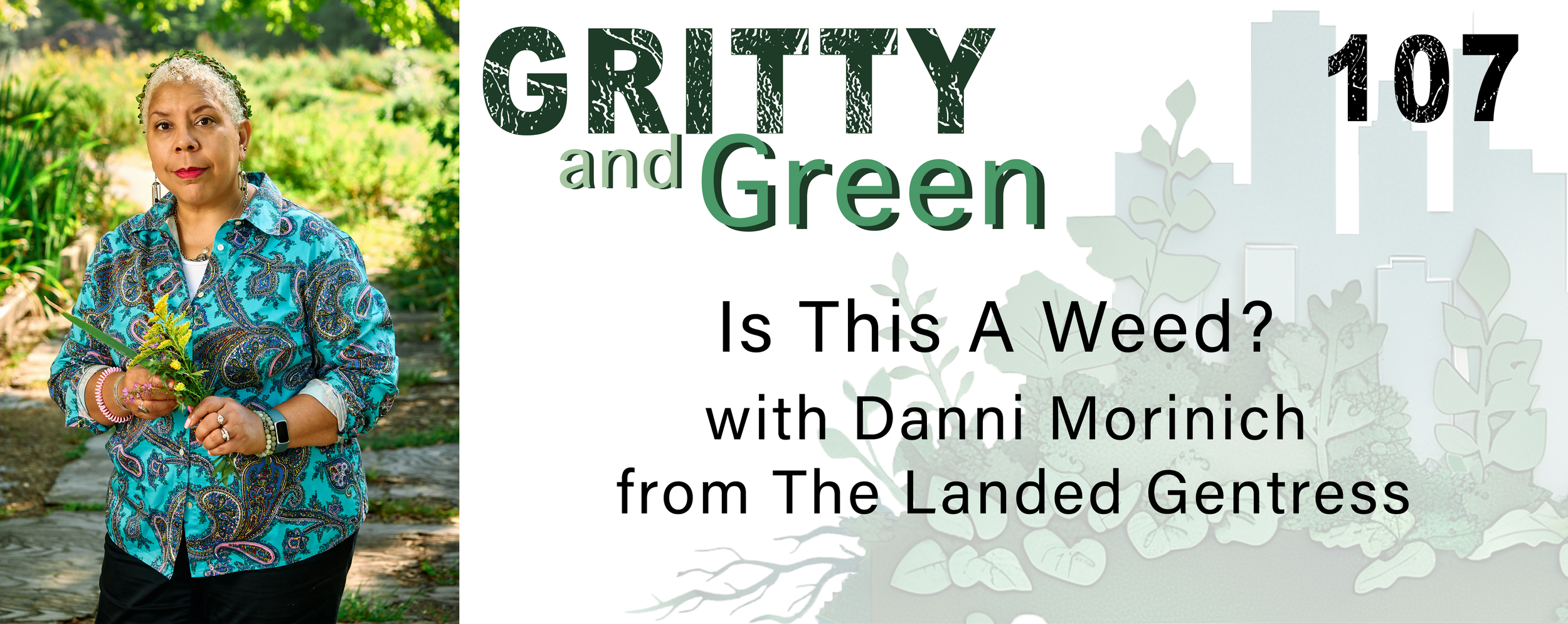 Is This A Weed? with Danni Morinich