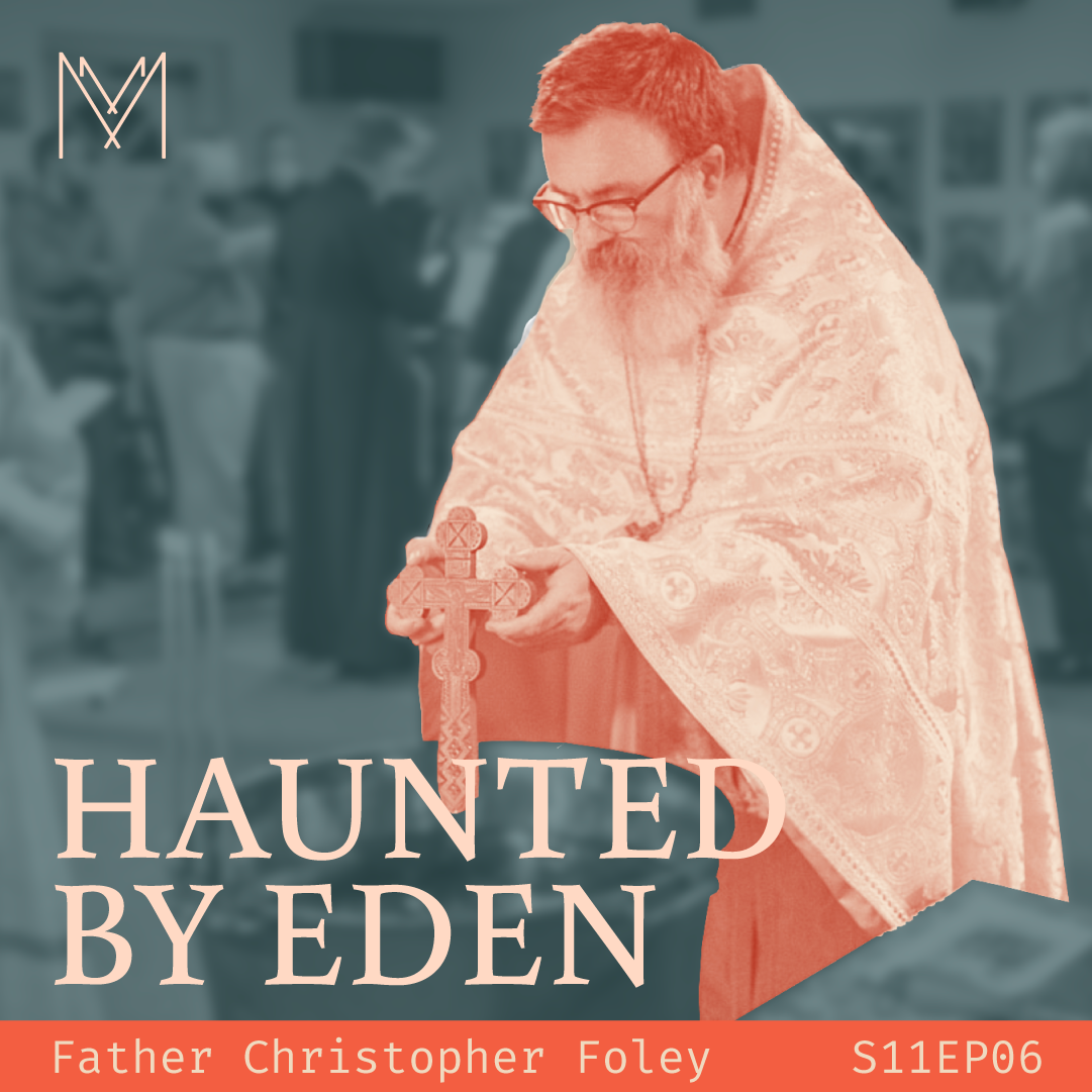 S11 E06: Haunted By Eden with Father Christopher Foley