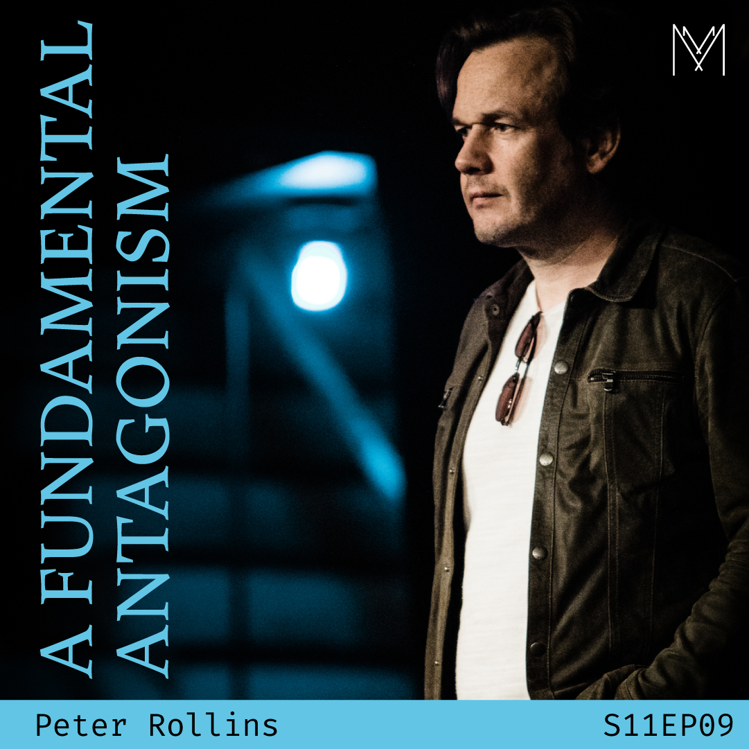 S11 E09: A Fundamental Antagonism with Peter Rollins