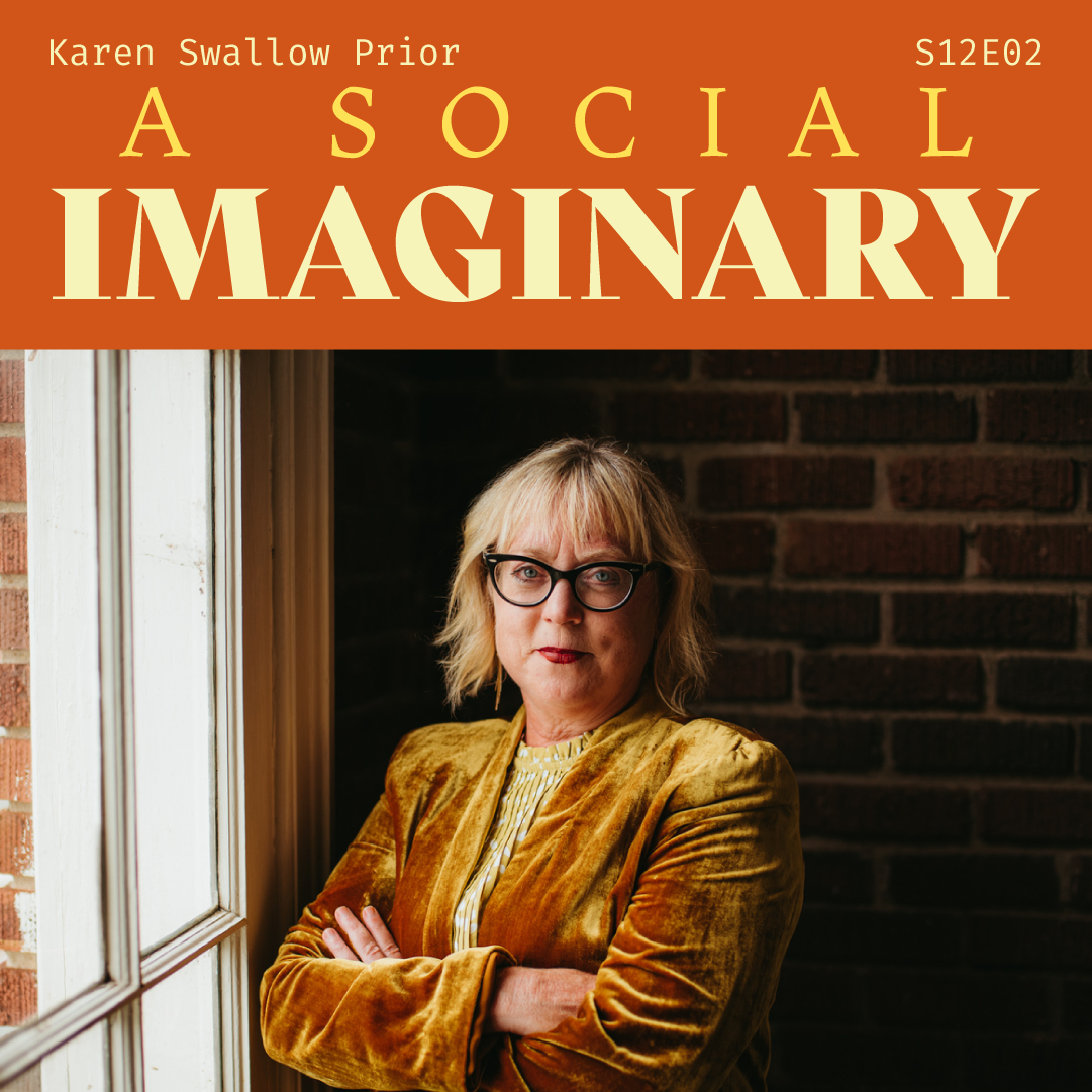 S12 E02: A Social Imaginary with Karen Swallow Prior