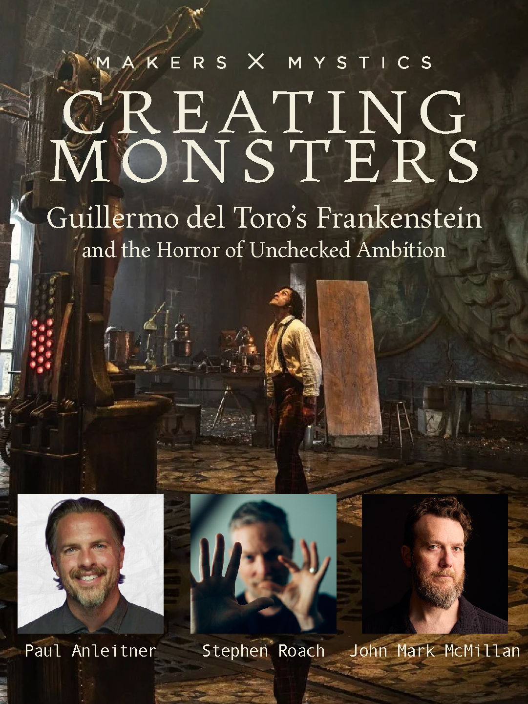 Creating Monsters: Guillermo del Toro's Frankenstein and the Horror of Unchecked Ambition