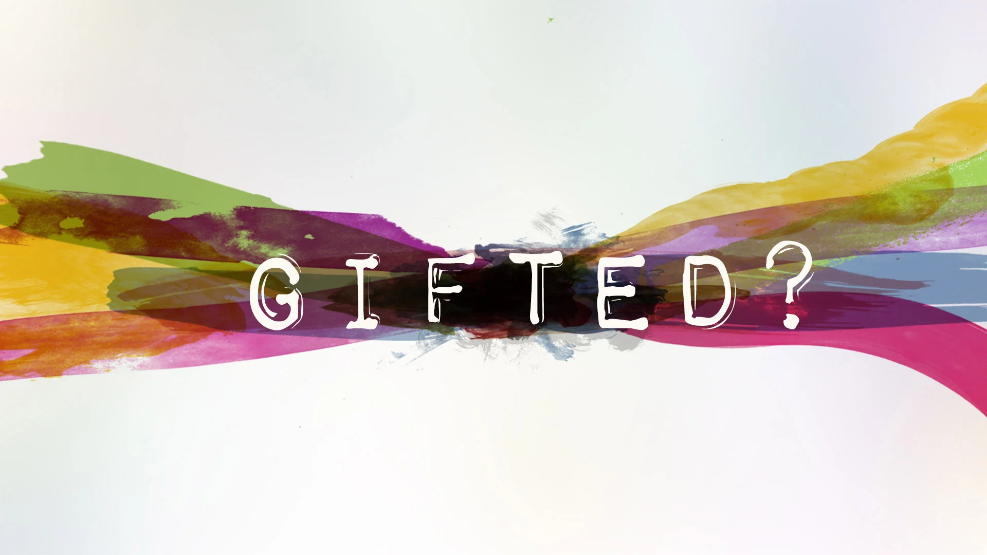 Gifted?