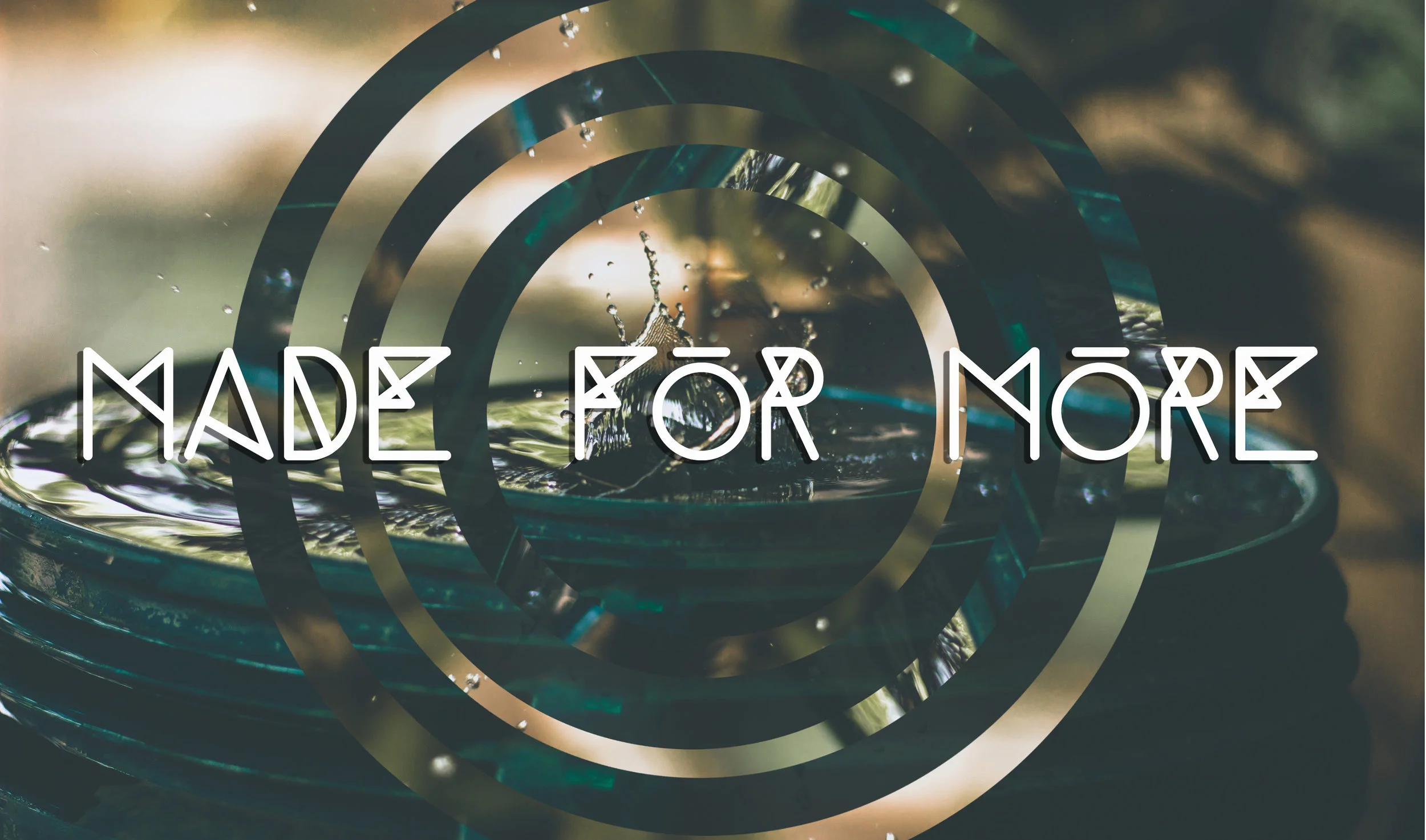 Made For More