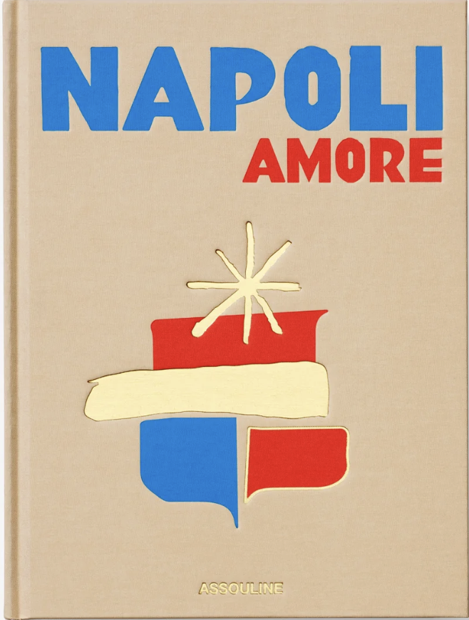 Assouline The Classics Collection   Napoli Amore