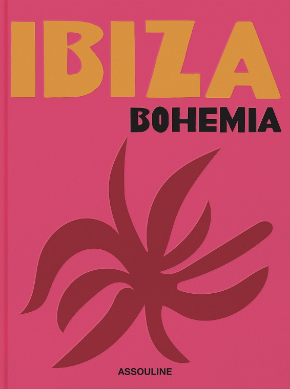Assouline The Classics Collection   Ibiza Bohemia