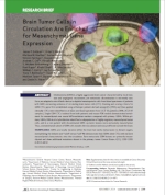 Write Brain Tumor Cells in Circulation Are Enriched for Mesenchymal Gene Expression. Cancer Discov. 2014. Aug 19. PMID 25139148 here...