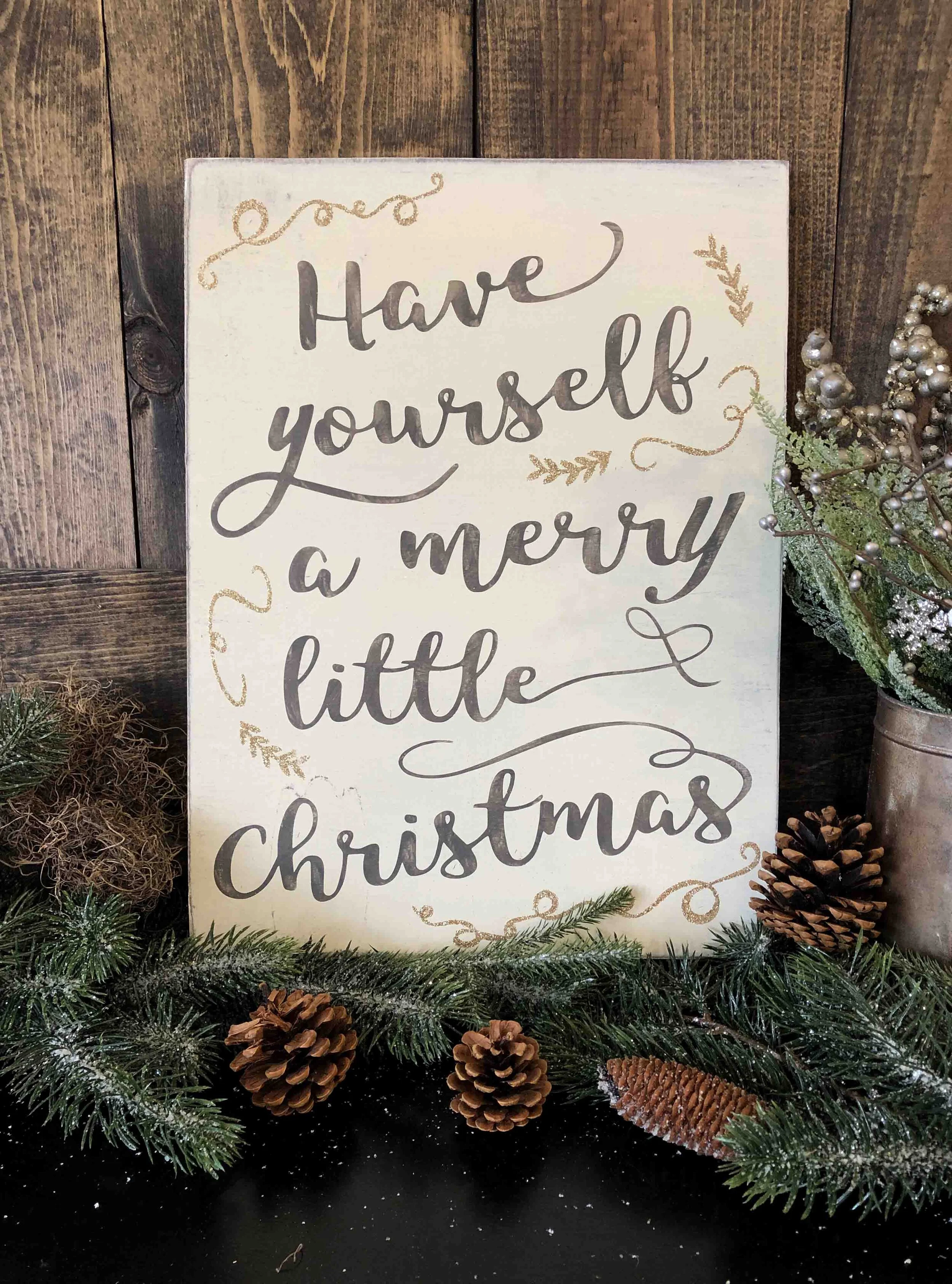 Have Yourself a Merry Little Christmas