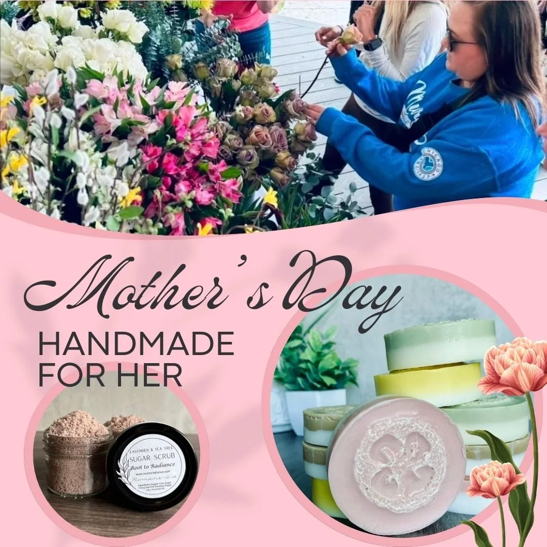 Mother's Day - Handmade for Her!