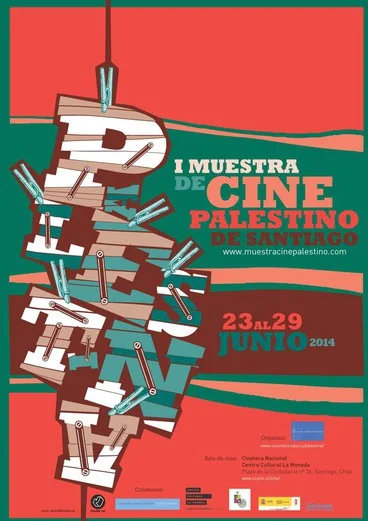 CPS presents the first annual Palestinian Film Festival in Santiago, Chile June 23-29, 2014 at Cineteca Nacional de Chile