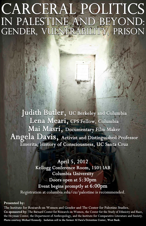 CARCERAL POLITICS IN PALESTINE & BEYOND: Gender, Vulnerability, Prison