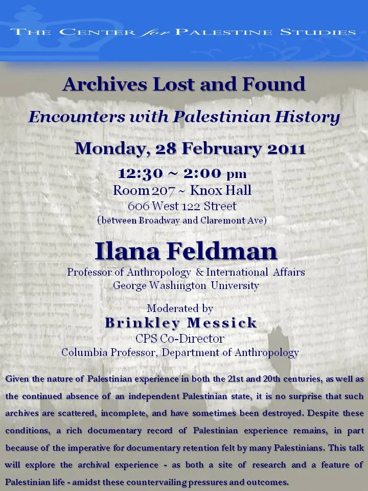 Archives Lost and Found: Encounters with Palestinian History