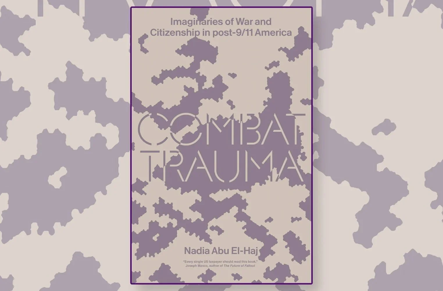 READ | Washington Post Review of Nadia Abu El-Haj's "Combat Trauma"