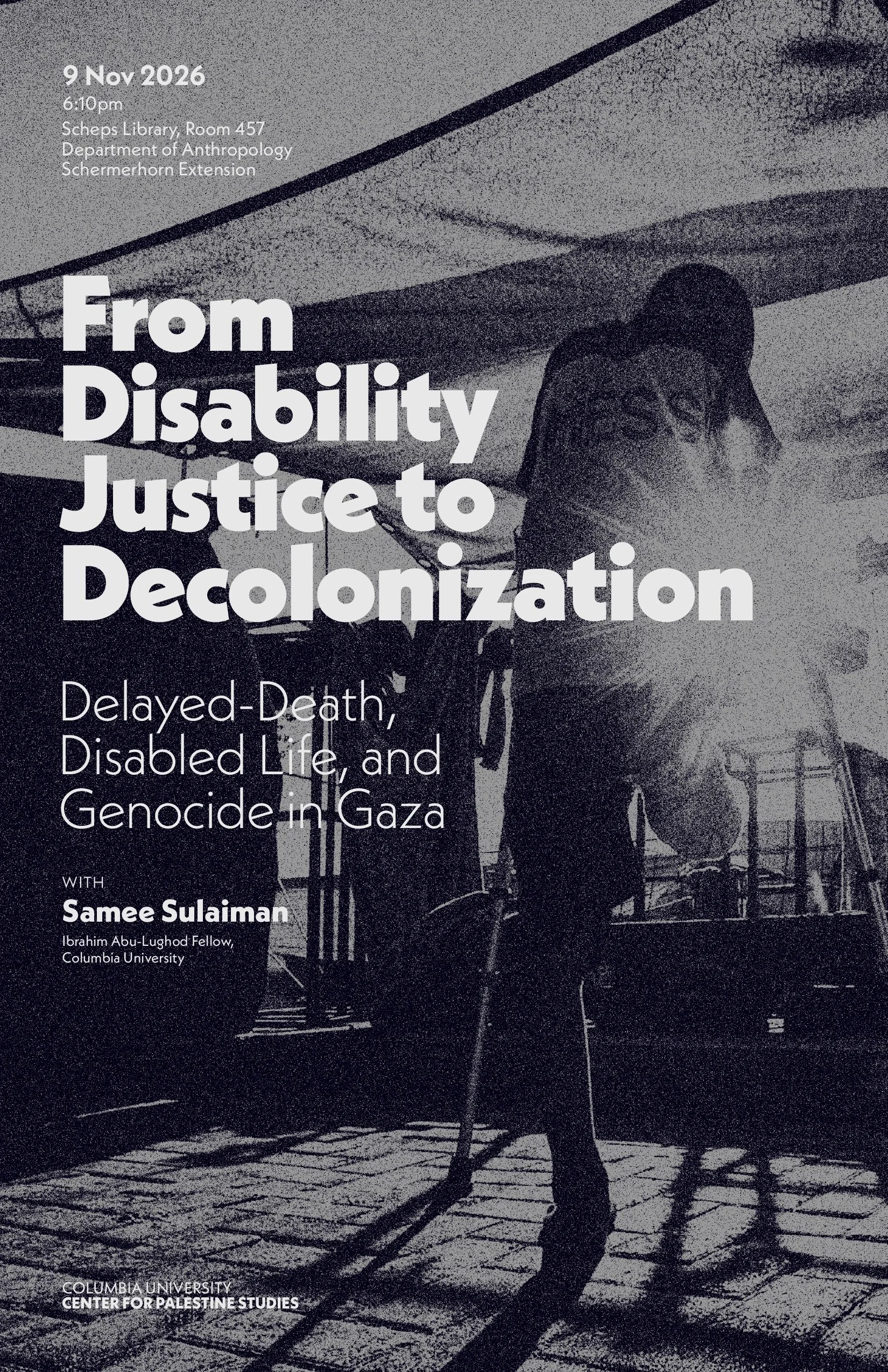 From Disability Justice to Decolonization: Delayed-Death, Disabled Life, and Genocide in Gaza