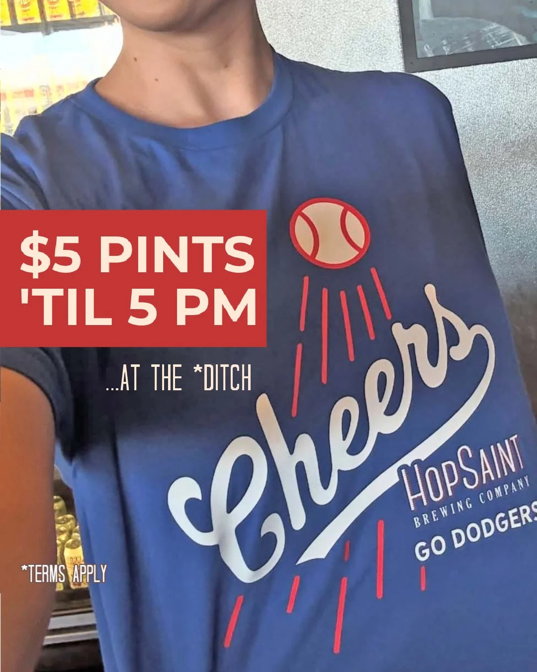 Dodgers fans, HopSaint at the Ditch Taproom celebrates the Dodgers with a stellar pre-game special. Pints are only $5 until 5PM (and Naugles food truck) on the following game days.
⚾ Fri. 10/24, 12-5PM 
⚾ Sat. 10/25, 12-5PM 
⚾ Mon 10/27, 3-5PM
⚾ Tue