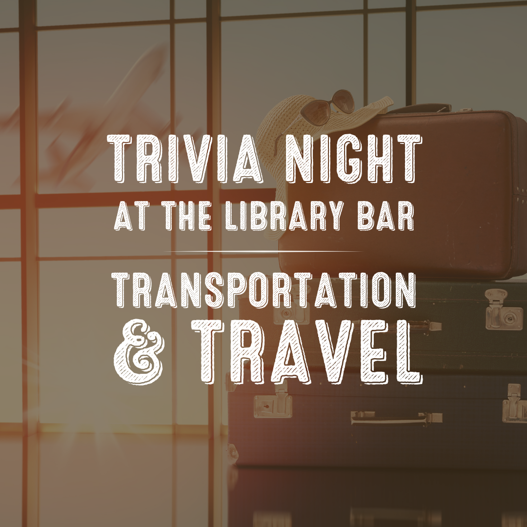 Trivia Night - Transportation &amp; Travel