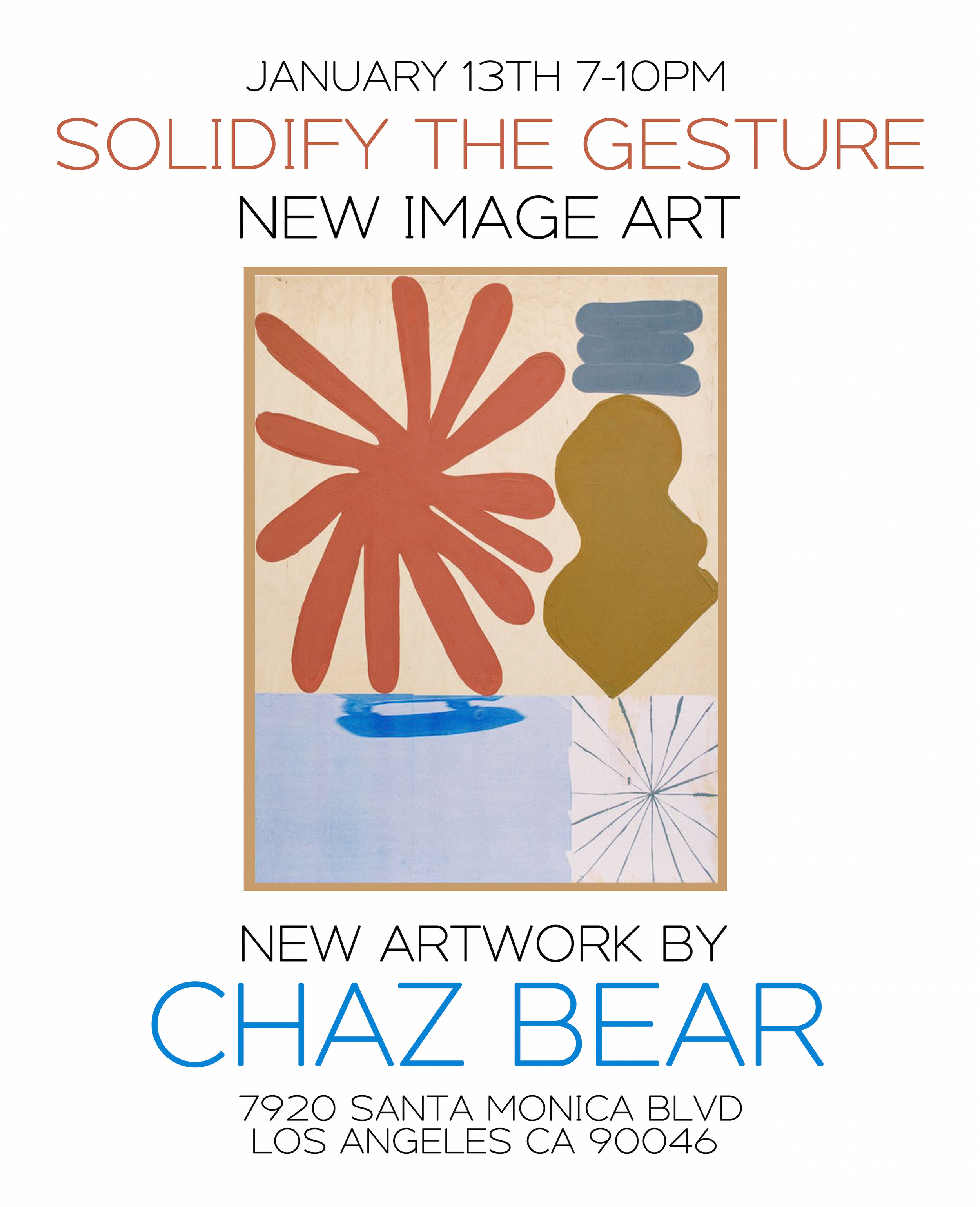 CHAZ BEAR - SOLIDIFY THE GESTURE