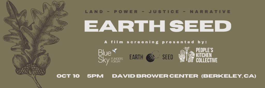 Blue Sky Funders Forum | EARTH SEED: A People's Journey of Radical Hospitality