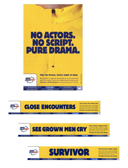 Eurosport Tour de France advertising campaign featuring "No actors. No script. Pure drama."