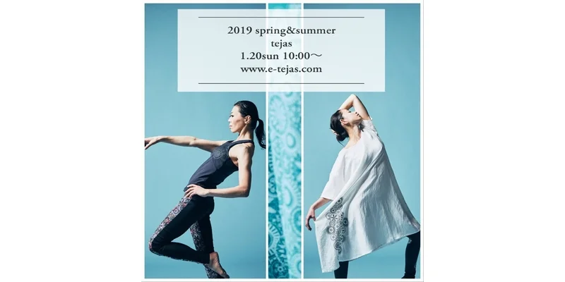 tejas2019 Spring&amp;Summer Collection＜2019/1/20＞