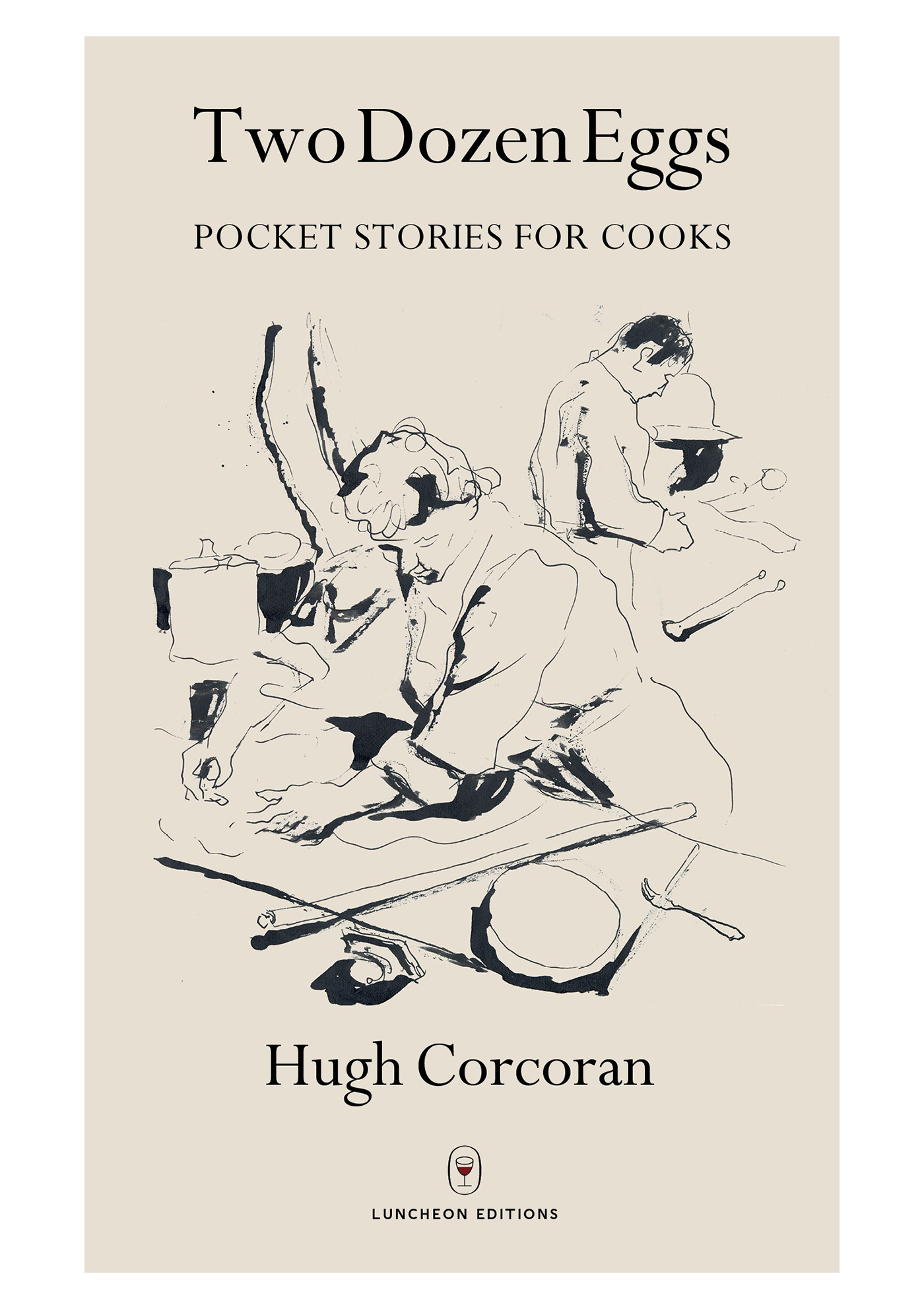 TWO DOZEN EGGS: POCKET STORIES FOR COOKS—HUGH CORCORAN. 