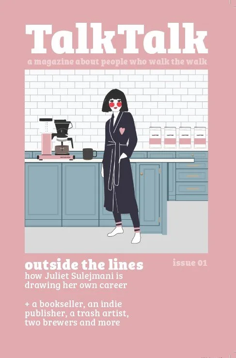 Magazine cover of TalkTalk with the title on top and underneath it says 'a magazine about people who walk the walk'. Underneath is an illustration of a person in a dressing gown. Underneath has text 'outside the lines' and 'issue 01'.