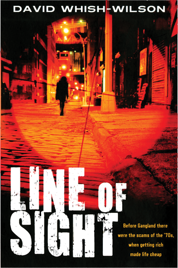 Book cover of David Whish-Wilson's book Line of Sight. Showing the edited elements of the person, the street and the gun scope.