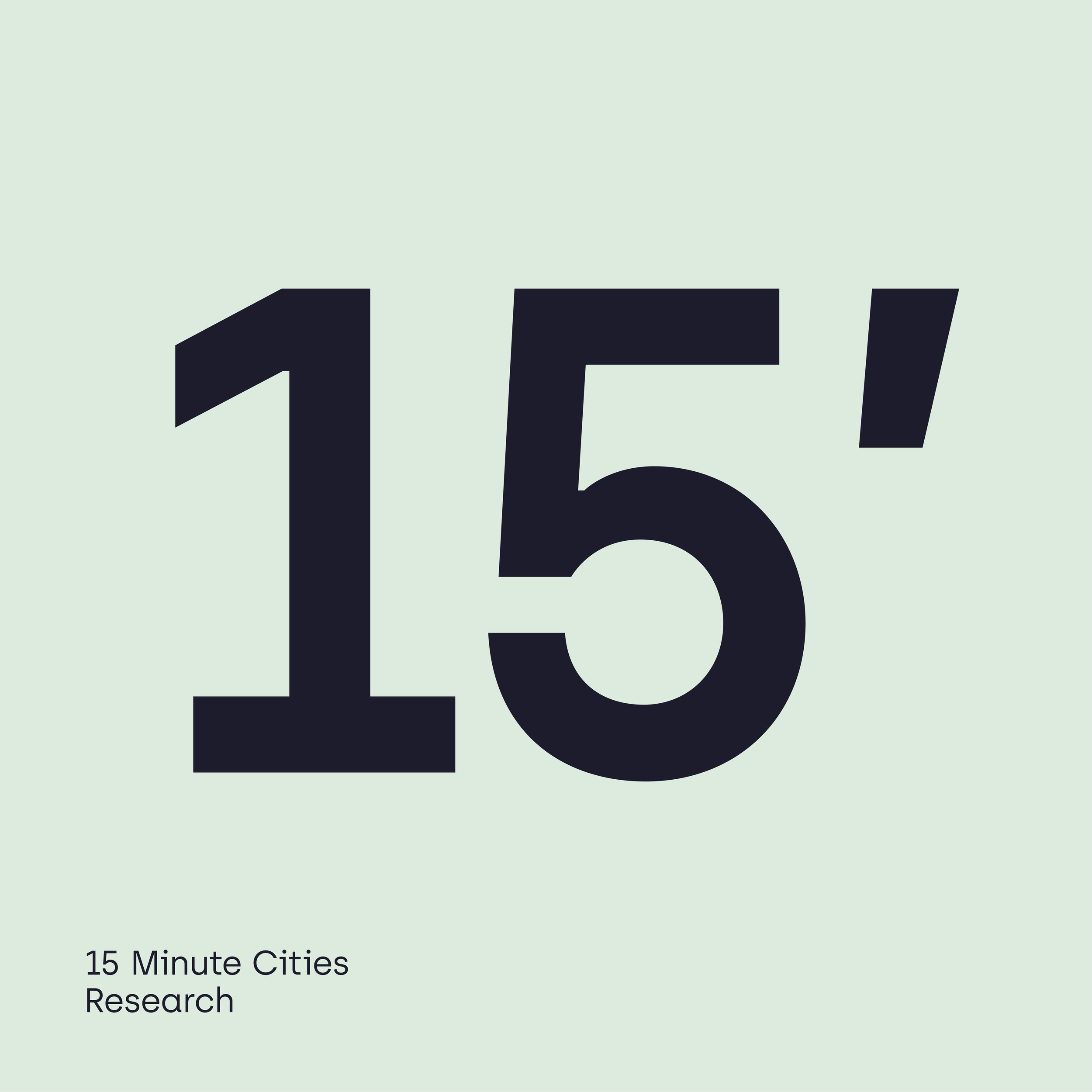 15 Minute Cities Research