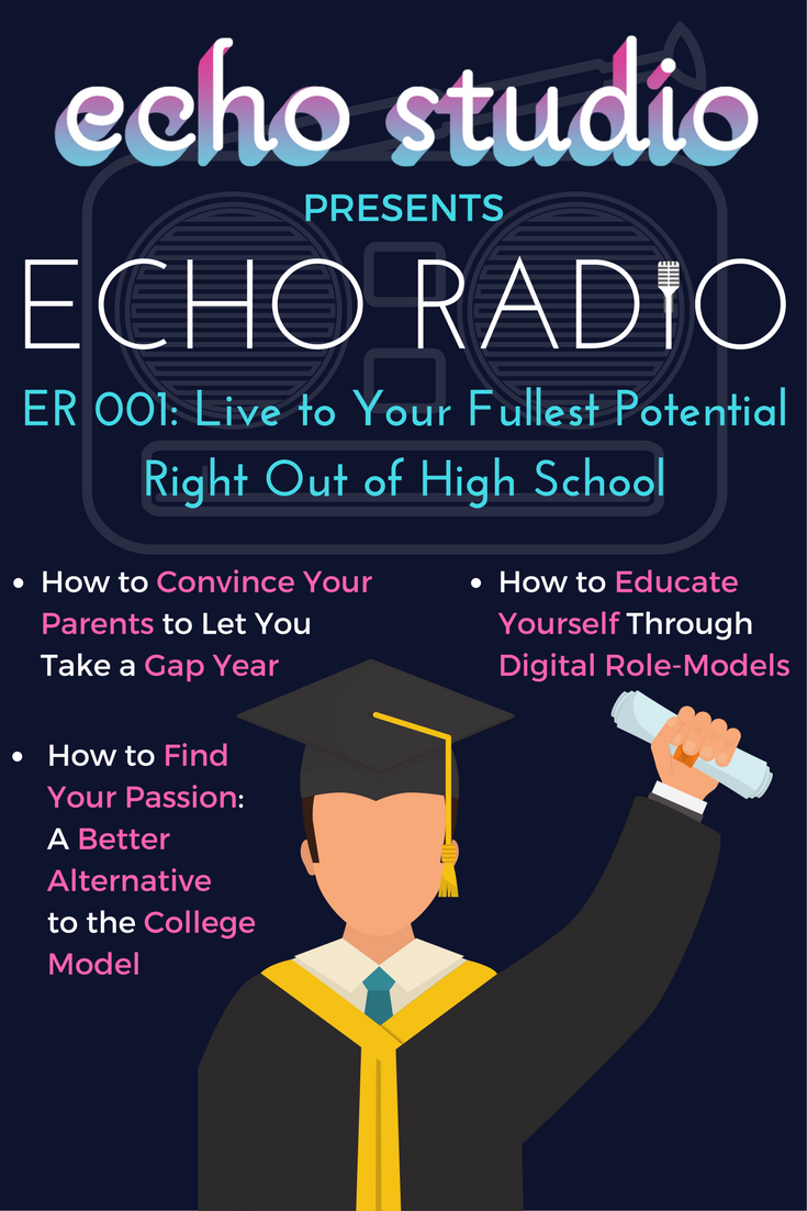 adrien-harrison-echo-studio-echo-radio-podcast-live-to-your-fullest-potential-right-out-of-high-school