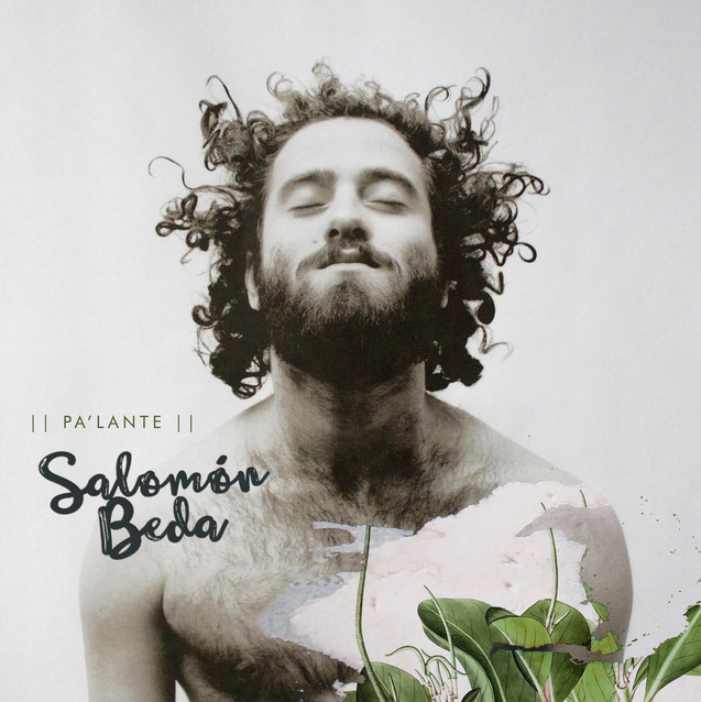 “Pa’lante” - Salomón Beda