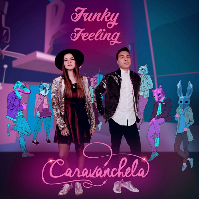 “Funky Feeling” - Caravanchela