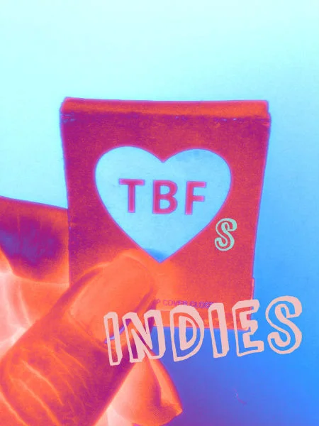 TBF Loves Indies