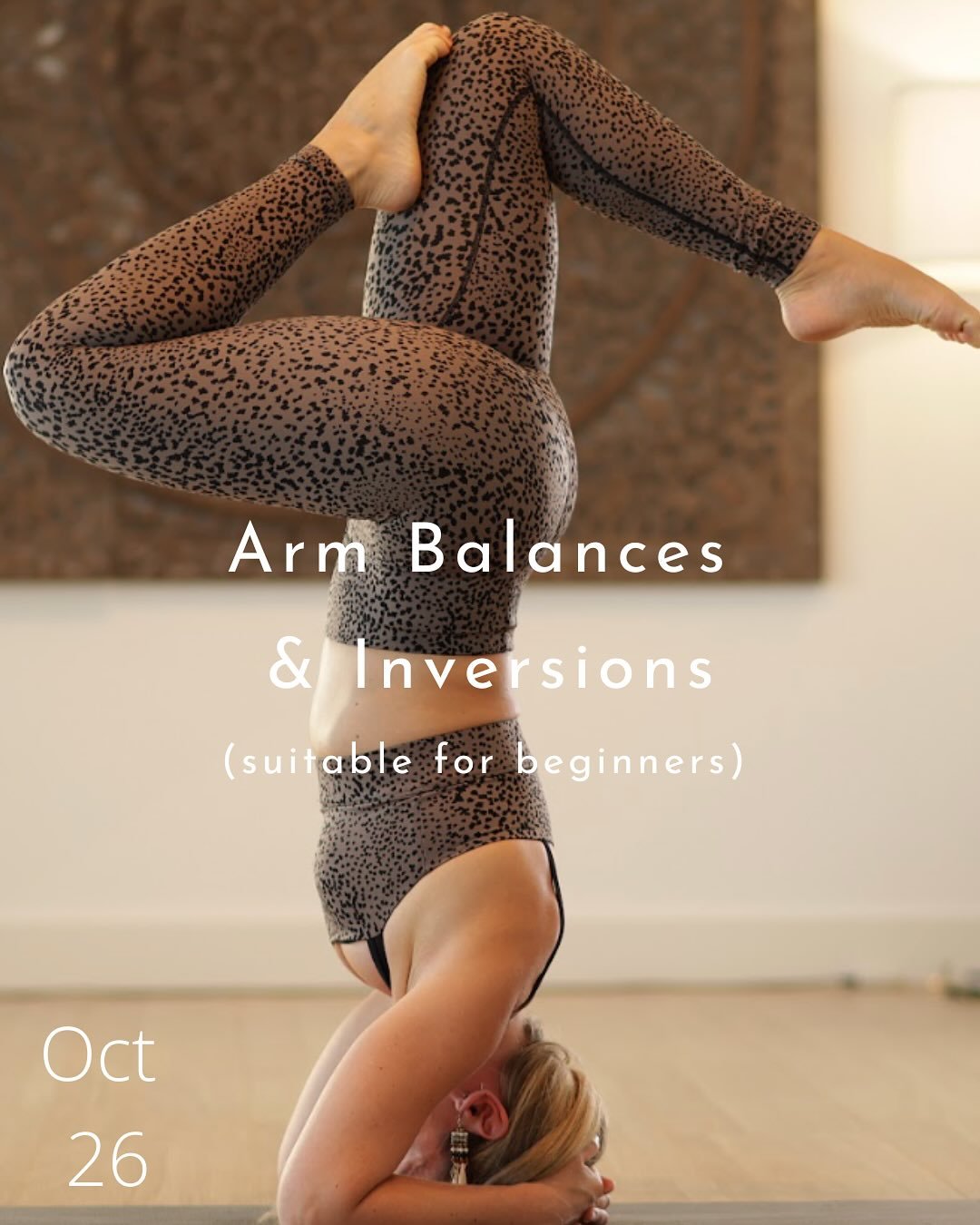 🤸&zwj;♂️UPSIDE DOWN FLOW🤸

Join Elodie for an afternoon of fun by exploring the fundamentals of arm balances and inversions.

This workshop is designed to help you build confidence and understand the basic elements of arm balances and inversions fr
