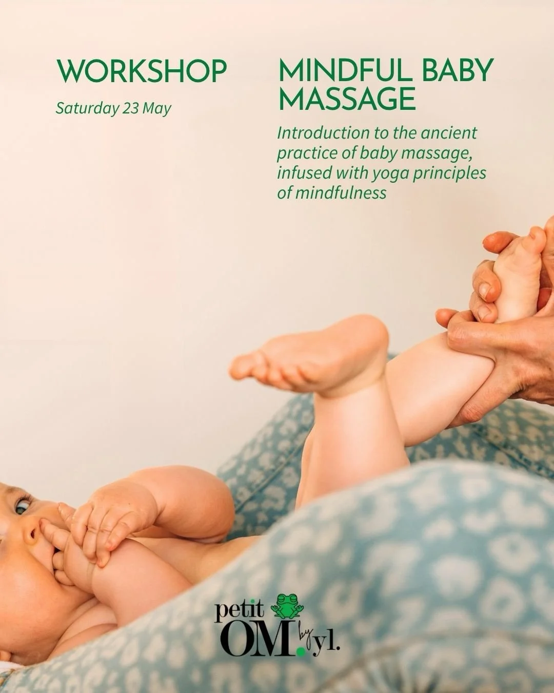 WORKSHOP &middot; Mindful Baby Massage
Join us for a gentle and nurturing introduction to the ancient practice of baby massage, infused with yoga principles of mindfulness.

This workshop is an invitation to slow down and share a precious moment of c