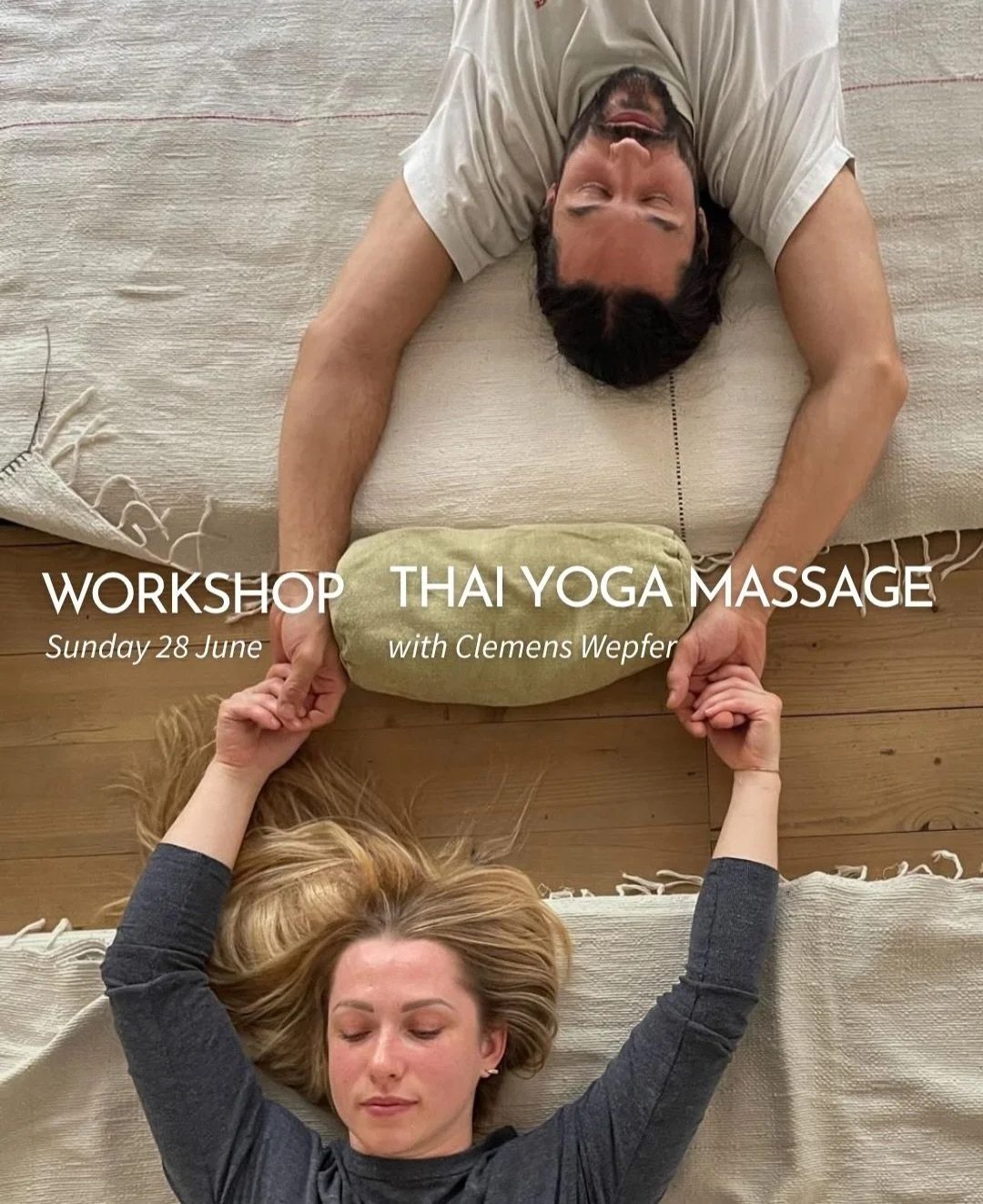 WORKSHOP &middot; Thai Yoga Massage

Join Clemens Wepfer for a 3.5-hour workshop exploring the foundations of Thai Yoga Massage ✨
Thai Yoga Massage is an ancient healing art blending mindful touch, movement, and meditation. This deeply nourishing pra
