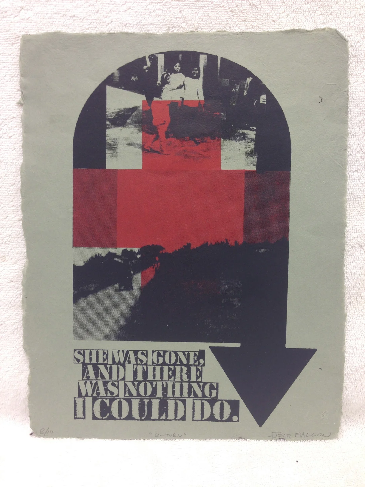 Jim Fallon _U-Turn_ 2012 14 x 11 Silkscreen on Handmade Paper from military uniforms 14 x 11 PCNJ Weekly Workshop IMG_0935.jpg