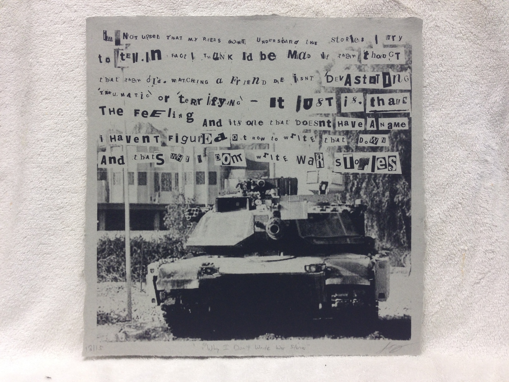 Justin Jacobs Army - Iraq _Why I Dont Write War Stories_ 2012 Silkscreen on Handmade Paper from military uniforms 16 x 16 Montclair State University Workshop IMG_0961JPG.jpg