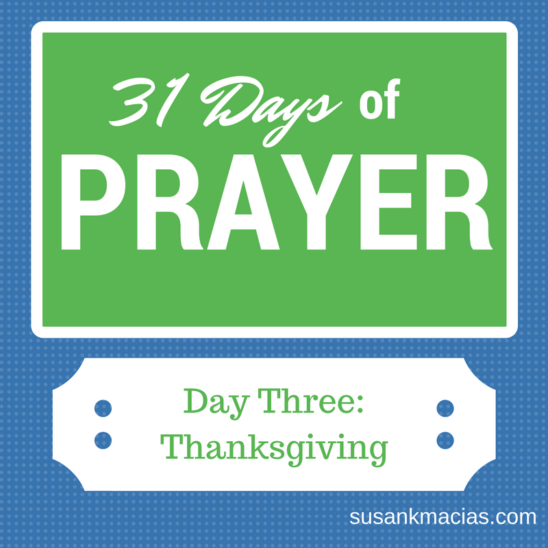 Praying in 2017- Day 3: Thankfulness