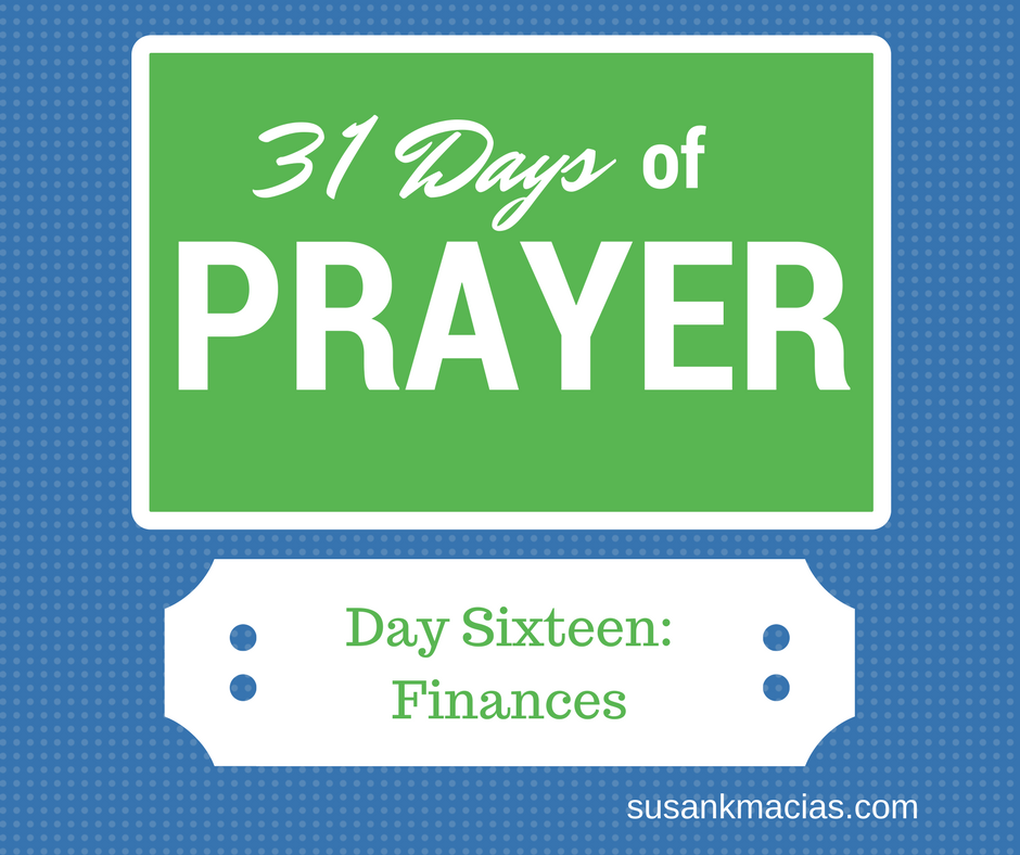 Pray in 2017: Day 16- Finances