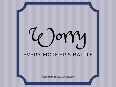 Hey Moms- It Is Normal To Worry!