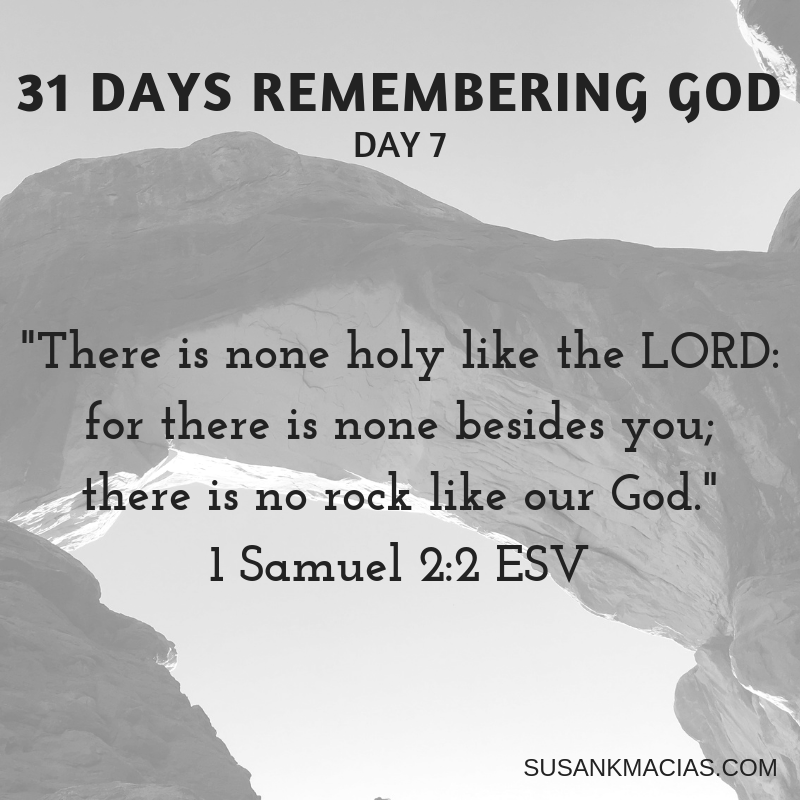Day 7: REMEMBERING God is Holy