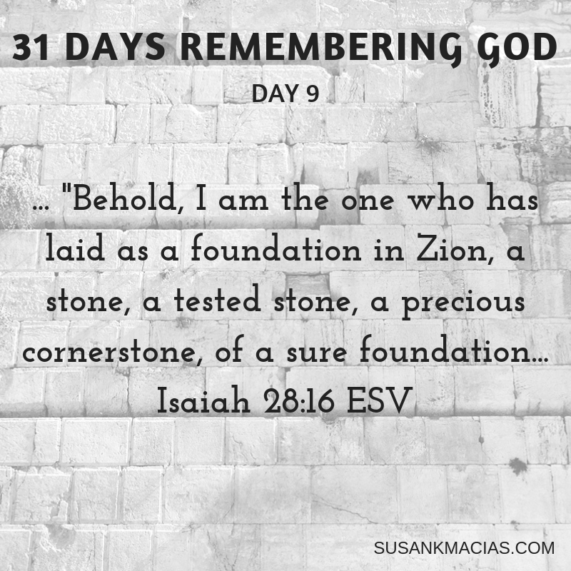 Day 10: REMEMBERING Jesus Is Our Rock