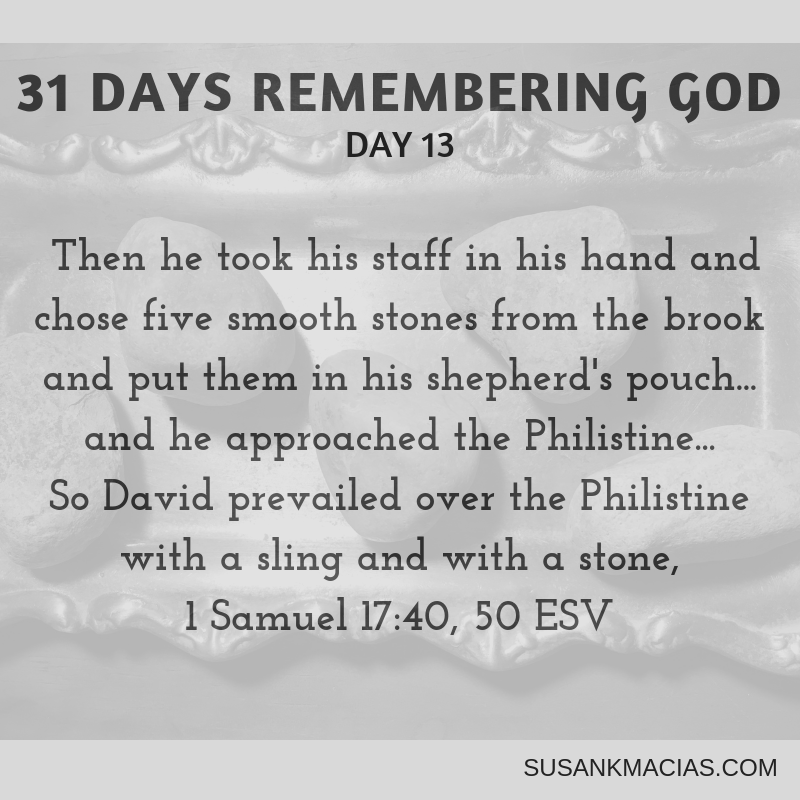 Day 13: REMEMBERING God Fights For Me