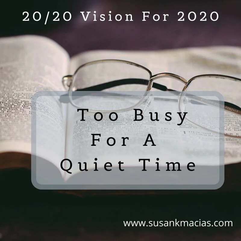 My Life's Too Busy For A Quiet Time