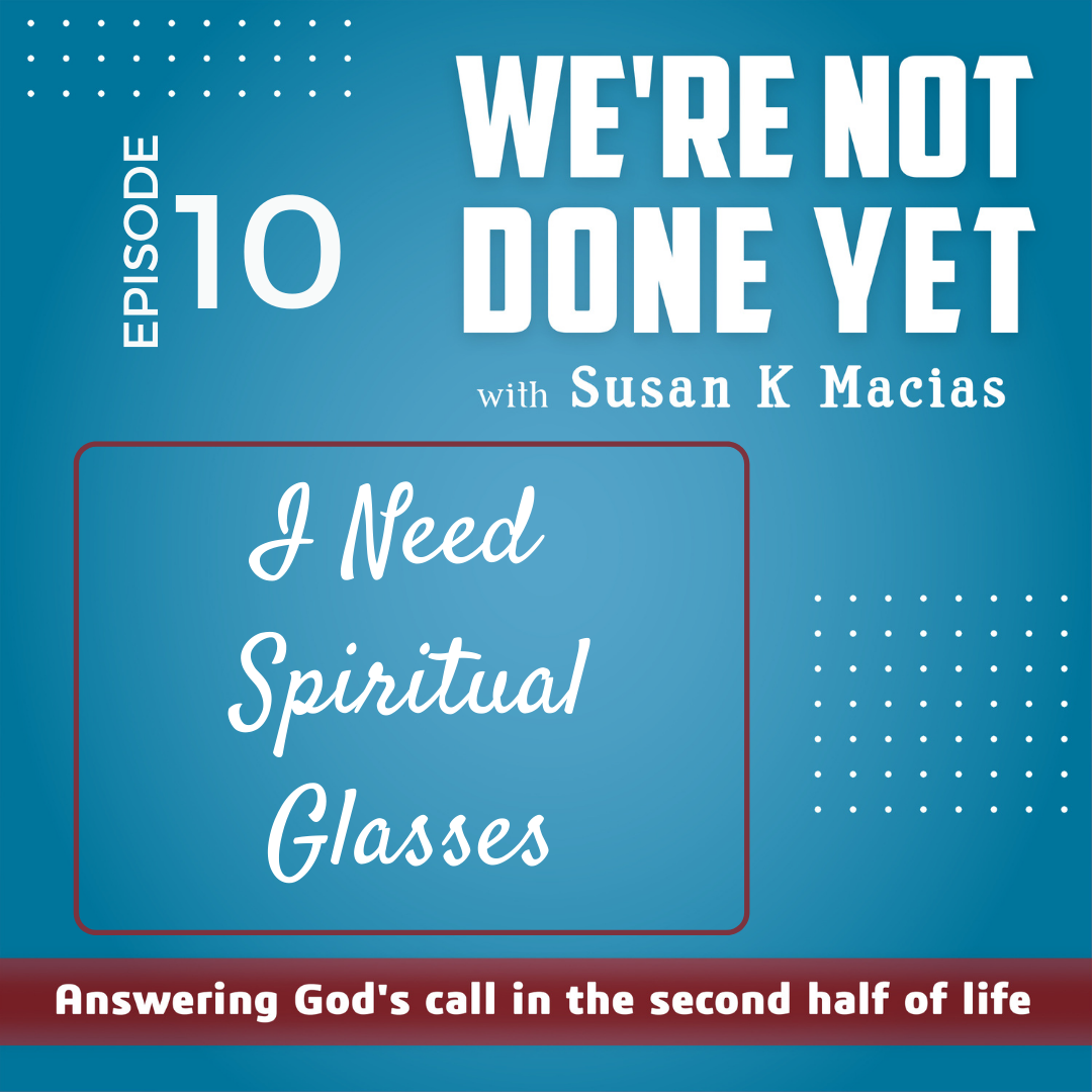 I Need Spiritual Glasses