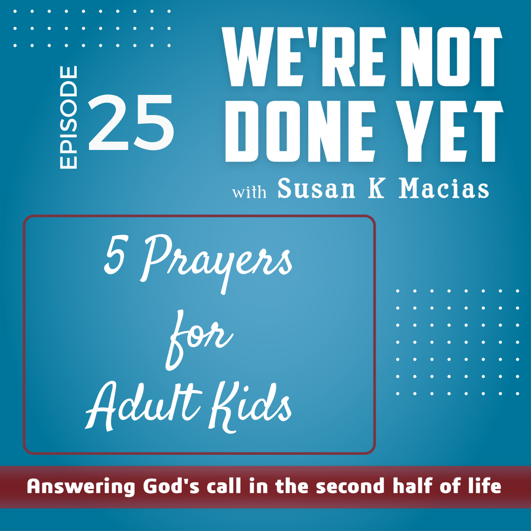 How To Pray for Adult Kids