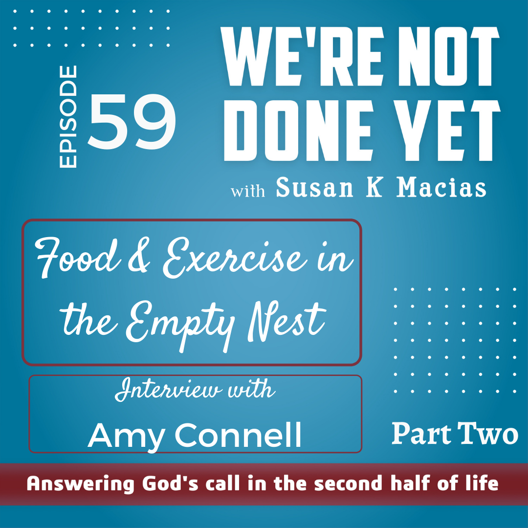 59. Eating and Exercise in the Empty Nest