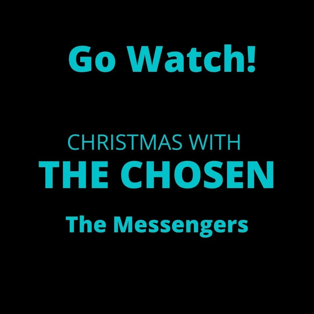Go See "Christmas With The Chosen: The Messengers"